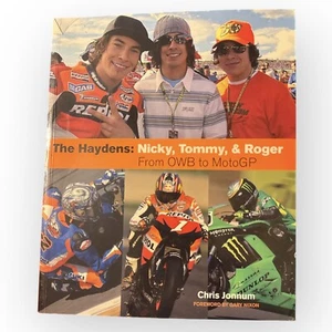 The Haydens: Nicky, Tommy, and Roger, from Owb to Motogp, 2007 Copy SIGNED - Picture 1 of 11