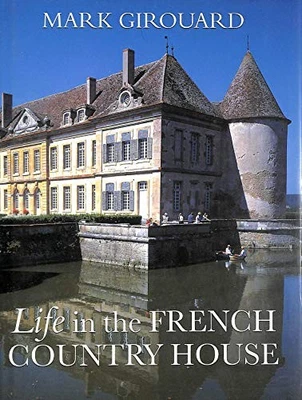 Life in The French Country House by Girouard, Mark Hardback Book The Fast Free - Image 1 of 2