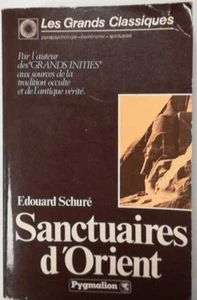 Sanctuaires d'orient : egypte grece palestine | Edouard Schuré | Bon état - Foto 1 di 1