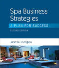 Spa Business Strategies: A Plan pour Success Livre de Poche Janet D'An