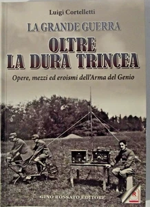 Jenseits des harten Grabens. Werke, Mittel und Heldentaten der Waffe des Genies - Bild 1 von 4