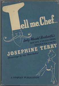 Lady Muriel Beckwith French Cookbook TELL ME CHEF Josephine Terry 1ST/DJ - Picture 1 of 12