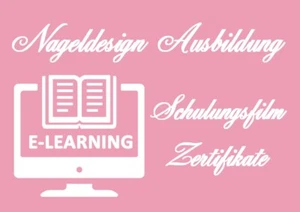 SELBSTSTUDIUM KURS SCHULUNG NAGELDESIGNERIN MIT FILM UND ZERTIFIKATEN - Picture 1 of 1