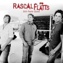 Still Feels Good von Rascal Flatts | CD | Zustand sehr gut - Bild 1 von 2