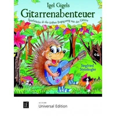 Universal Edition Igel Gigels Gitarrenabenteuer Siegfried Steinkogler, Gitarre - Bild 1 von 4