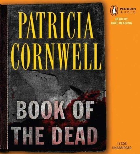A Scarpetta Novel Ser.: Book of the Dead by Patricia Cornwell (2007, Compact Disc, Unabridged edition)