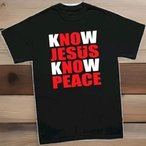 Know Jesus Know Peace T-Shirt Christ Jesus Christus Religiös Gott Zeuge BIBEL - Bild 1 von 3