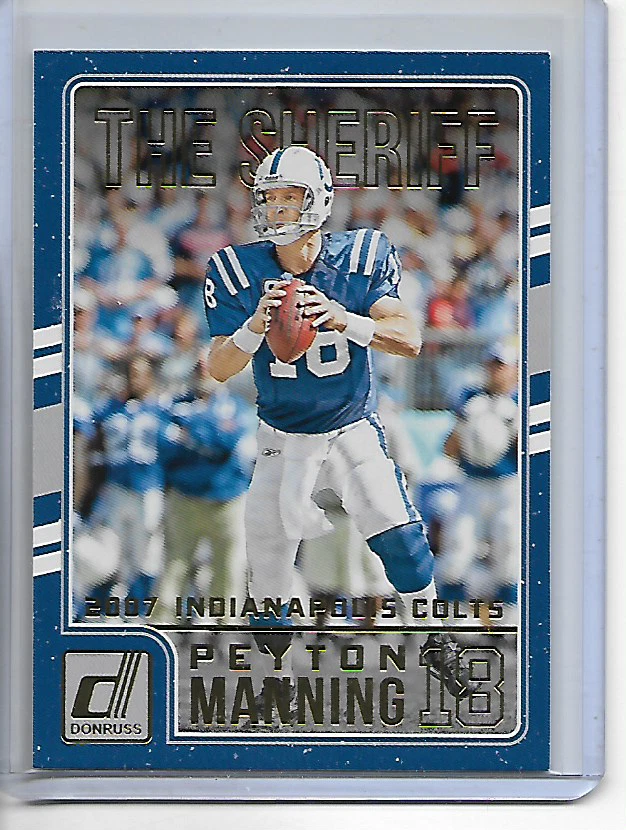 2016 Donruss Peyton Manning The Sheriff Insert Card #10 - Image 1 of 1