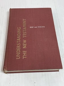 Understanding The New Testament by Kee and Young (1957 HC Bible Christian Book - Bild 1 von 11
