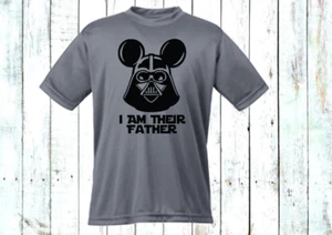 I Am Their Father Dri Fit Shirt Disney Galaxy's Edge Star Wars Darth Vader - Picture 1 of 2