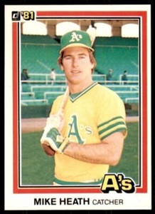 1981 DONRUSS MIKE HEATH . OAKLAND ATHLETICS #120