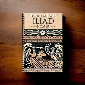 THE ILLUSTRATED ILIAD by Homer Deluxe Full-Color Hardcover Edition - Bild 1 von 18