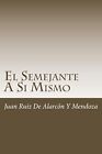 El Semejante A Si Mismo.By Mendoza  New 9781986327398 Fast Free Shipping<|