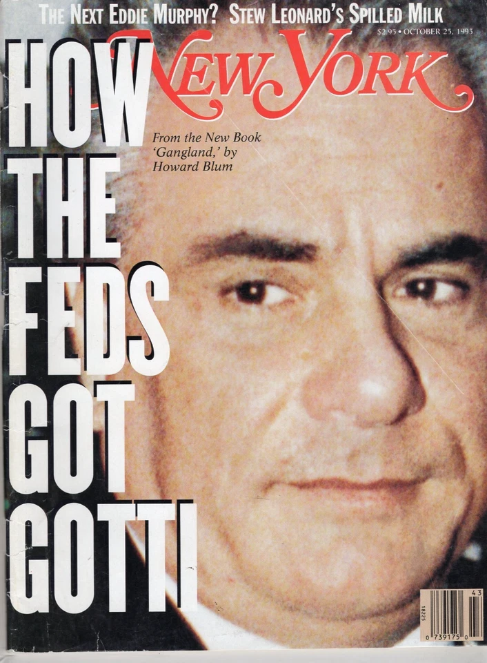 October 25 1993 New York Magazine John Gotti HOW THE FEDS GOT HIM - Image 1 of 1