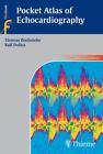 Pocket Atlas Of Echocardiography By Ralf Doliva And Thomas Boehmeke (2005,...