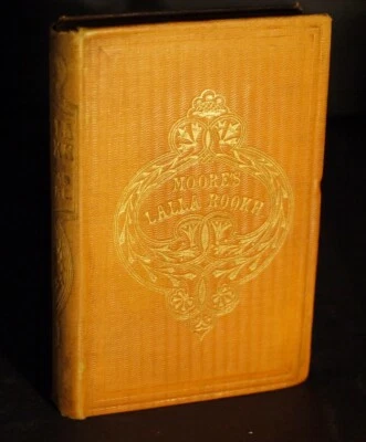 * Miniature * Lalla Rookh An Oriental Romance by Thomas Moore 1854 11cm by 7cm - Image 1 of 4