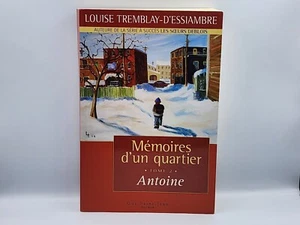 Louise Tremblay Dessiambre Memoires D'un Quartier Antoine Tome 2 Paperback Book - Foto 1 di 7