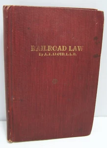 Railroad Law by A. E. Lloyd/The Law of Carriers of Passengers and Goods, 1915 - Picture 1 of 9