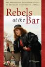 Rebelianci w barze: Fascynujące, zapomniane historie pierwszych kobiet Ameryki L