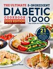 The Ultimate 5-Ingredient Diabetic Cookbook: 1000-Day Simple and Healthy Rec...