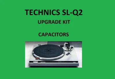 KIT riparazione giradischi TECHNICS SL-Q2 - tutti i condensatori - Immagine 1 di 4