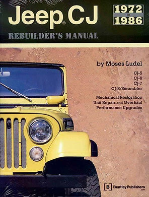 JEEP CJ REBUILDER'S MANUAL CJ BOOK RESTORATION SHOP REPAIR GUIDE 5 6 7 CJ8 72-86