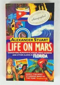 Life on Mars by Alexander Stuart 1996 Paperback SIGNED acclaimed by Stephen Fry - Bild 1 von 4