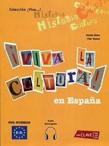 Viva la cultura!: Cultura espanola + ..., Balea, Amalia