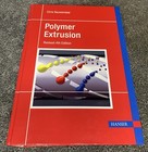 Polymer Extrusion 4E by Chris Rauwendaal Hardcover Revised 4th edition