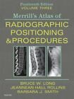 Atlas du positionnement et des procédures radiographiques de Merrill - Volume 3