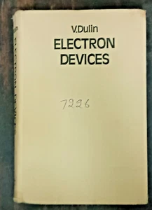 MIR PUBLISHER USSR: ELECTRON DEVICES BY V. DULIN 1980 HC, ENGLISH, ILLUSTRATED - Picture 1 of 11