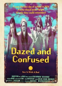 Nostalgie Schilder Verkauf Dazed and Confused Filmplakat Metall Blechschild - Bild 1 von 4