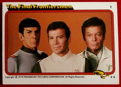 STAR TREK - MOVIE - Card #01 - THE FINAL FRONTIERSMEN - TOPPS 1979 - Image 1 of 2