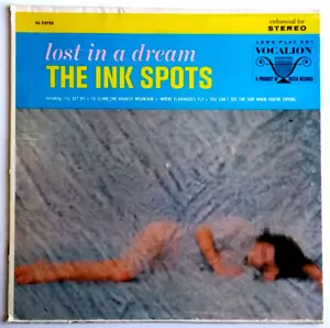THE TINK SPOTS - Lost In A Dream - Vinyl LP 1965 1. Gesang VL73725 DooWoop - Bild 1 von 6