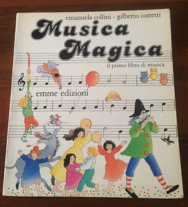 Musica Magica - il primo libro di musica - E.Collini G. Corretti -1981 - Foto 1 di 1