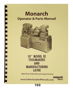 Monarch 10" Model EE Toolmaker's Lathe 1950's-1970's Operator, Parts Manual #103 - Picture 1 of 12