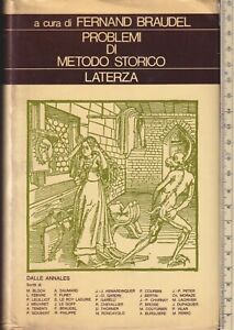 Problemi di metodo storico, a cura di Fernand Braudel, Laterza, 1973