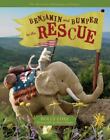 Benjamin and Bumper to the Rescue by Molly Coxe c2010, VGC Hardcover