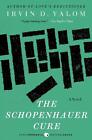 The Schopenhauer Cure: A Novel By Irvin Yalom (English) Paperback Book