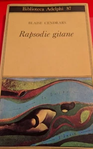 Cendras Blaise “Rapsodie gitane” Adelphi, 1979 - Foto 1 di 3