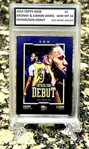 Lebron & Bronny James 2024 Topps Now GRADED GEM-MT 10 ROOKIE DEBUT #1 - Picture 1 of 4