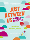 Meredith Jacobs So Just Between Us: Mother & Daughter revis (Diary) (US IMPORT)