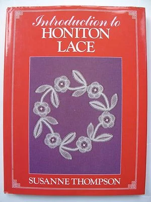 INTRODUCTION TO HONITON LACE Written by SUSANNE THOMPSON  - Image 1 of 4