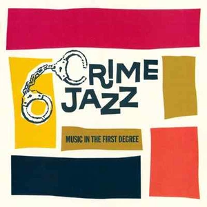 "CRIME JAZZ: Music In The First Degree" CD 1997 Rhino TV Soundtrack GREAT SHAPE - Picture 1 of 1