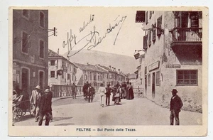 FELTRE - Sul Ponte delle Tezze - Animazione eccezionale - Viaggiata Anni '10. - Foto 1 di 2