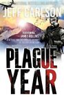 Plague Year par Carlson, Jeff, flambant neuf, livraison gratuite aux États-Unis