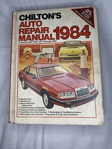 Chilton’s Auto Repair Manual 1984 Hardcover-American Cars 1977-1984. - Imagen 1 de 17