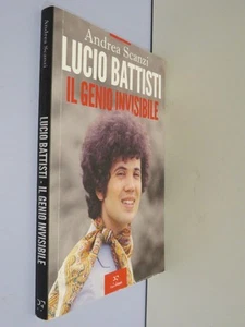 LUCIO BATTISTI IL GENIO INVISIBILE Andrea Scanzi Paper First 2023 biografia di - Foto 1 di 1