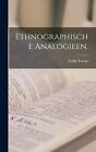 Ethnographische Analogieen. by Zs?fia Torma Hardcover Book