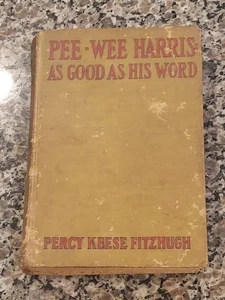 Antique Book 1925 "Pee-Wee Harris as Good as His Word" by Percy Fitzhugh  - Picture 1 of 6
